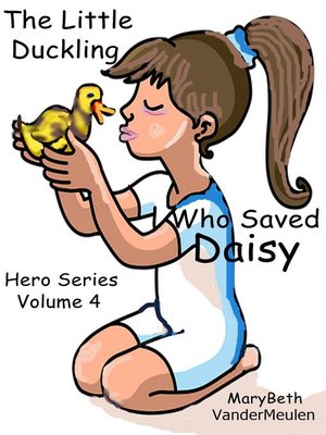 cover image of The Little Duckling Who Saved Daisy